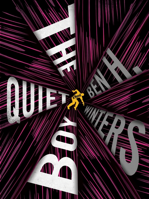Title details for The Quiet Boy by Ben H. Winters - Wait list